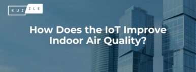 How IoT Improves Indoor Air Quality in Buildings